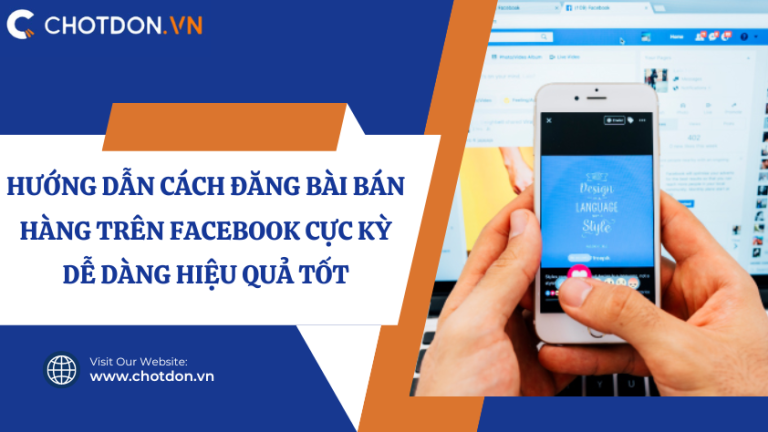 hướng dẫn cách đăng bài bán hàng trên facebook cực kỳ dễ dàng ...