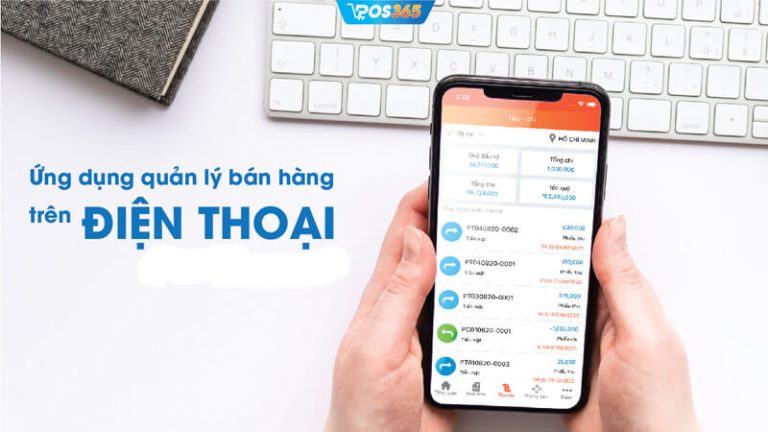 Top 5 App Quản Lý Bán Hàng Miễn Phí Trên Điện Thoại Di Động