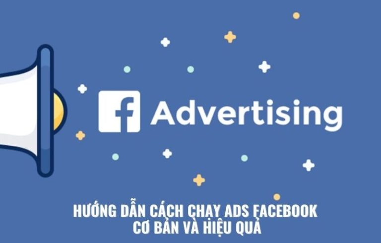 Hướng dẫn cách chạy Ads Facebook cơ bản và hiệu quả - Droppii