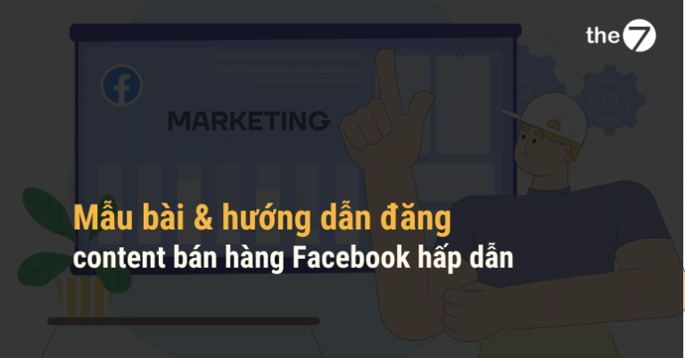Bật mí cách đăng bài bán hàng trên Facebook hút trăm đơn