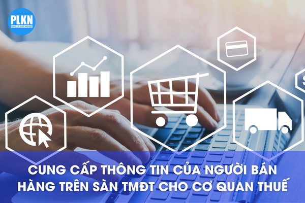 Thông tin nào của người bán hàng trên sàn TMĐT sẽ được cung cấp ...