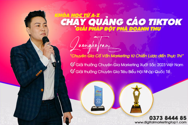 Đào tạo chạy quảng cáo Tiktok ads | Chuyên Gia Lương Hồ Trân