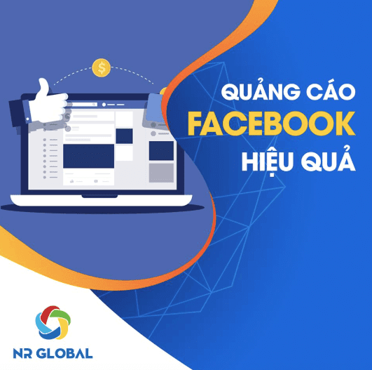 GIỚI THIỆU CHI TIẾT DỊCH VỤ: QUẢNG CÁO FACEBOOK - NR GLOBAL ...