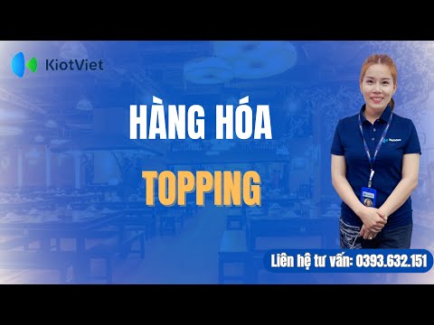 Cách thêm hàng hoá có topping trên KiotViet | KiotViet Fnb - YouTube