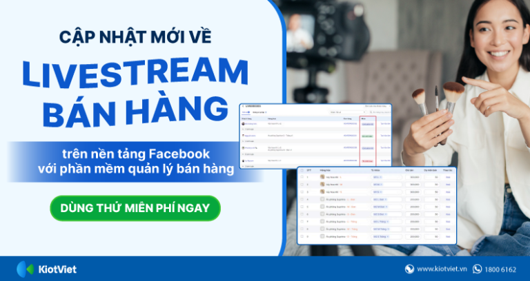 Phần mềm quản lý bán hàng KiotViet: Cập nhật các tính năng cải ...