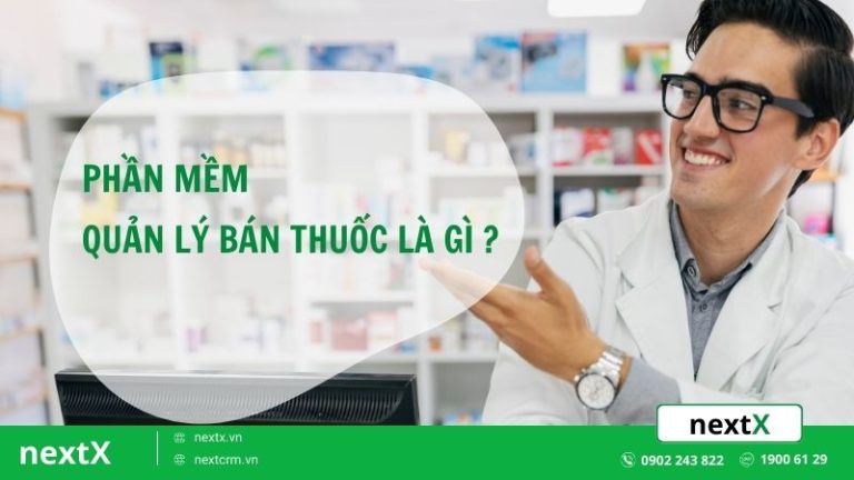 Top 8 phần mềm quản lý bán hàng nhà thuốc được tin dùng nhất hiện nay