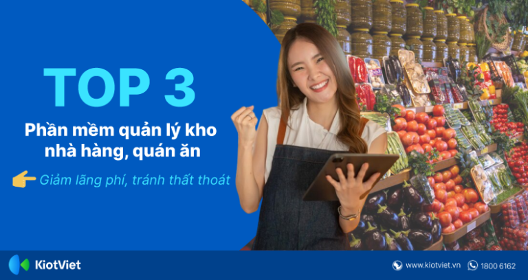Top 3 phần mềm quản lý kho nhà hàng, quán ăn giảm hao hụt