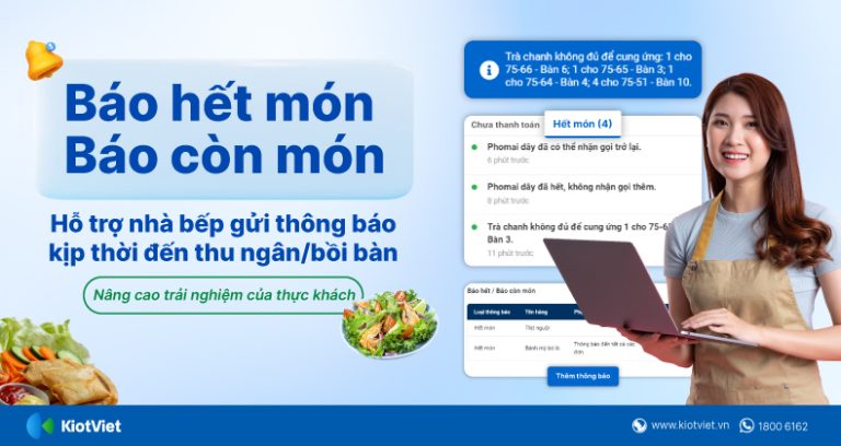 Quản lý vận hành nhà hàng hiệu quả với tính năng báo hết món, còn ...