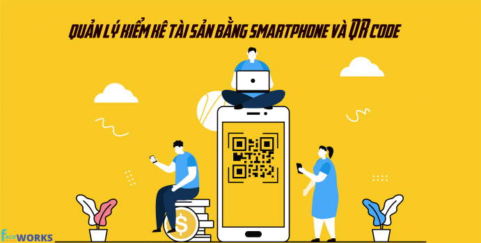 Quản lý kiểm kê tài sản bằng smartphone, QR code | Faceworks