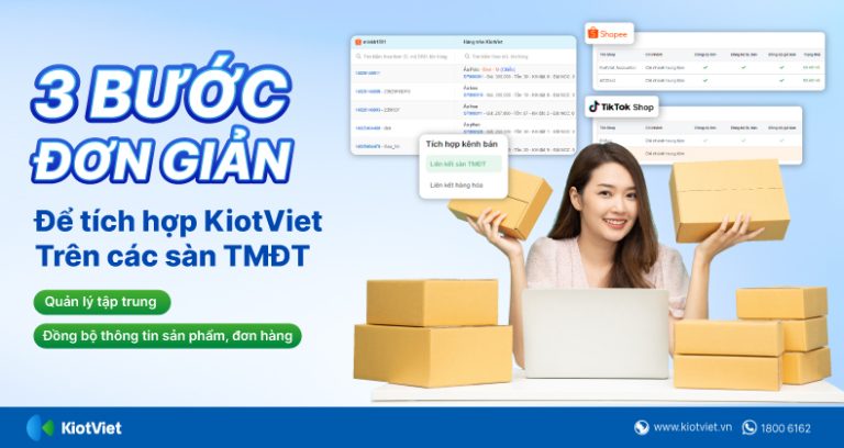 3 bước đơn giản để tích hợp KiotViet trên các sàn thương mại điện ...