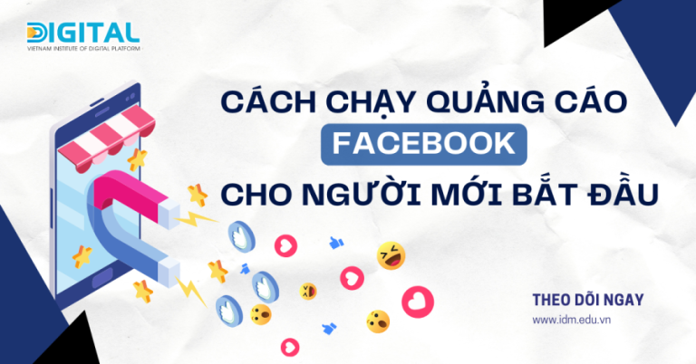 Hướng dẫn chi tiết cách chạy quảng cáo Facebook cho người mới bắt ...
