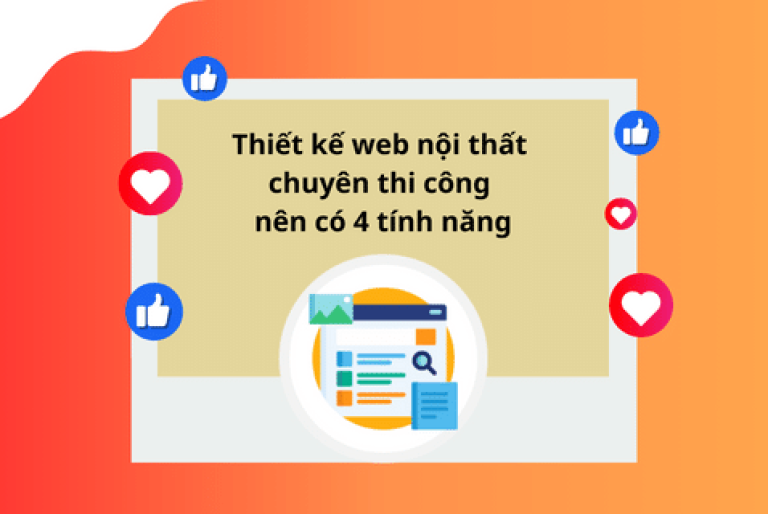 THIẾT KẾ WEB NỘI THẤT CHUYÊN THI CÔNG NÊN CÓ 4 TÍNH ...