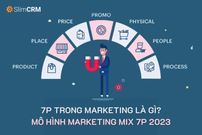 7P trong marketing là gì? Mô hình marketing mix 7P 2023