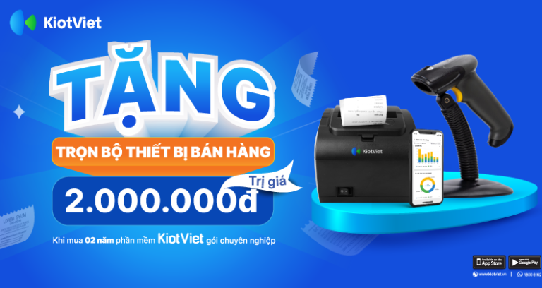 Tặng trọn bộ thiết bị bán hàng trị giá 2.000.000đ khi mua phần mềm ...