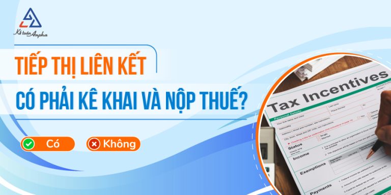 Tiếp thị liên kết - affiliate marketing là gì, có đóng thuế không