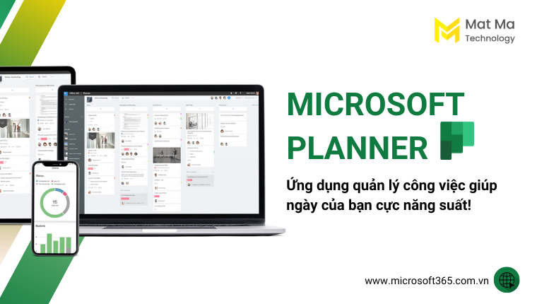 Microsoft Planner là gì? Ứng dụng quản lý công việc giúp ngày của ...