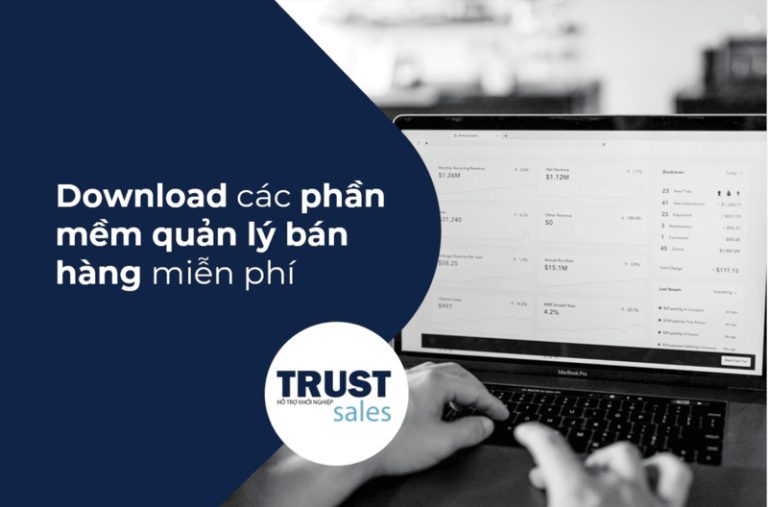 Download phần mềm quản lý bán hàng miễn phí - TrustSales