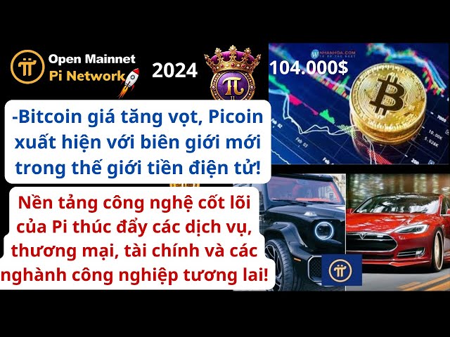 Pi Network -Bitcoin tăng vọt, Pi thúc đẩy các dịch vụ, thương mại ...