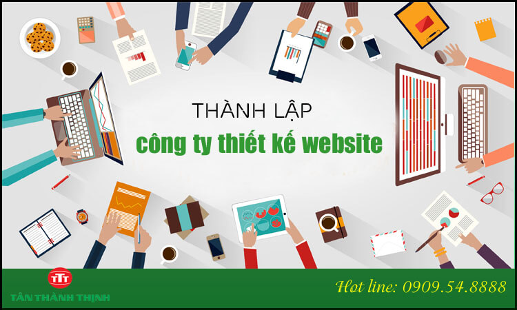 Thành lập công ty thiết kế website điều kiện và thủ tục như thế nào?