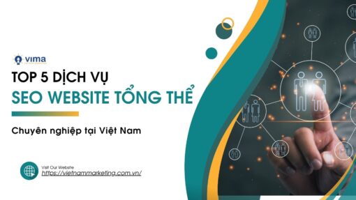 Top 5 Dịch Vụ SEO Tổng Thể Website Chuyên Nghiệp tại Việt Nam ...